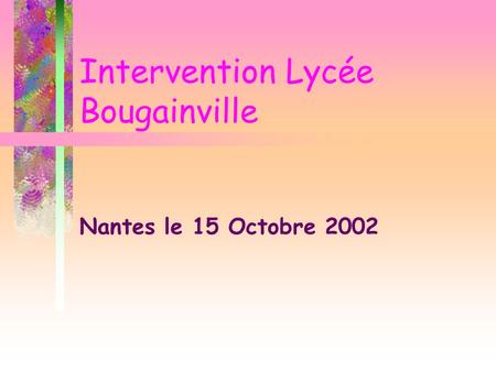 Intervention Lycée Bougainville