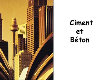 Ciment et Béton.