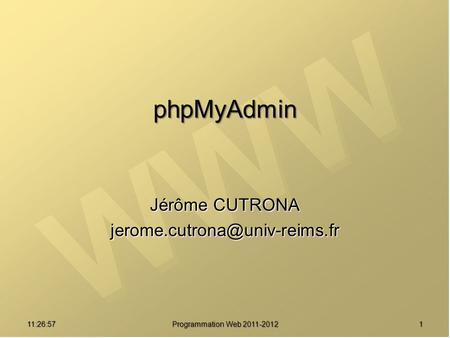PhpMyAdmin 01:08:02 Programmation Web 2011-2012.