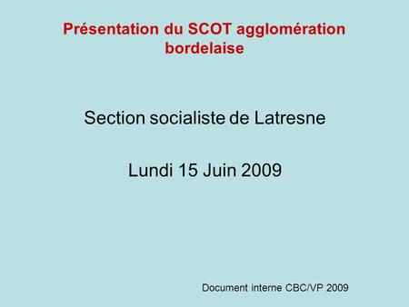 Présentation du SCOT agglomération bordelaise