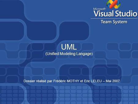 UML (Unified Modeling Langage)