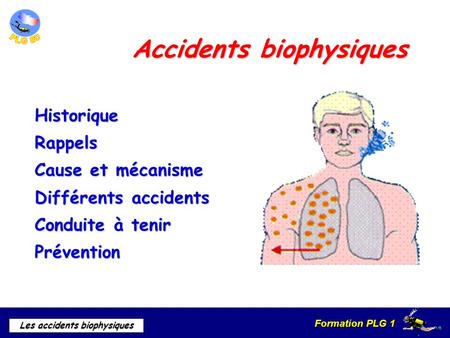Accidents biophysiques