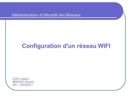 Configuration d'un réseau WIFI