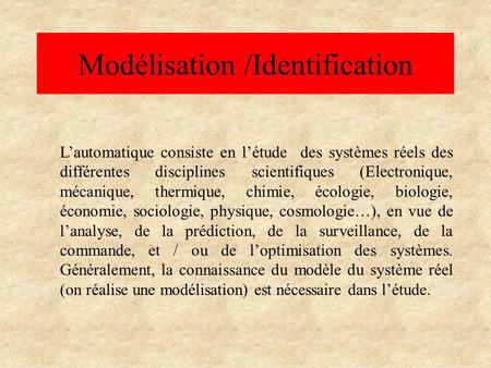 Modélisation /Identification