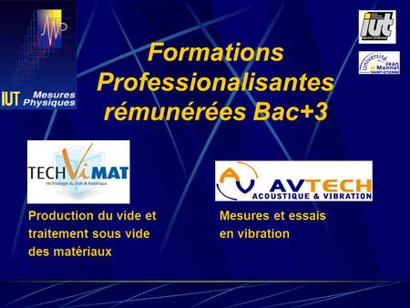 Formations Professionalisantes rémunérées Bac+3