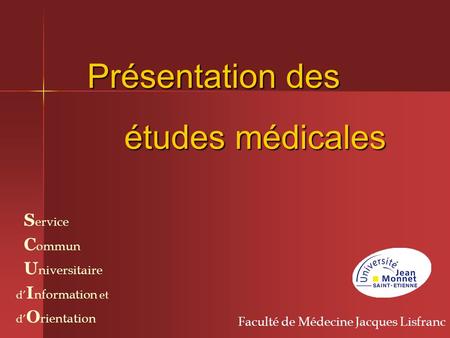 Faculté de Médecine Jacques Lisfranc