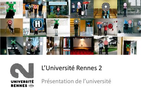 LUniversité Rennes 2 Présentation de luniversité.