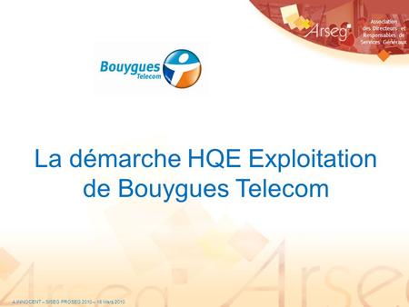 La démarche HQE Exploitation de Bouygues Telecom