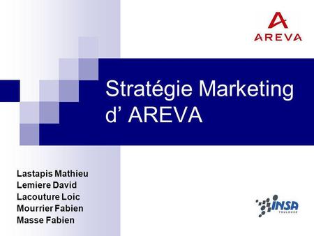 Stratégie Marketing d’ AREVA