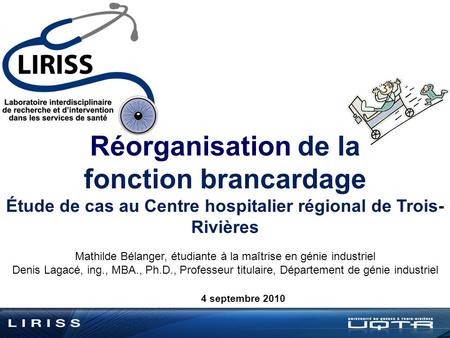 Étude de cas au Centre hospitalier régional de Trois-Rivières