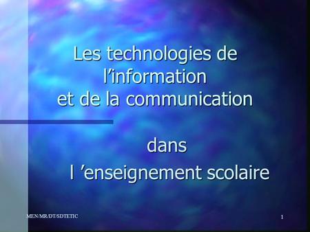 Les technologies de l’information et de la communication
