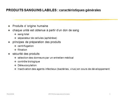 PRODUITS SANGUINS LABILES : caractéristiques générales