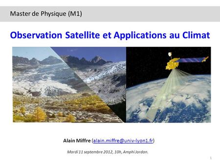 Observation Satellite et Applications au Climat