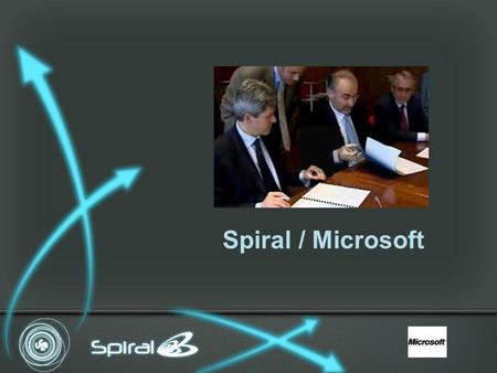 Spiral / Microsoft. Notre histoire 1996-2002 2002-2007 2008-