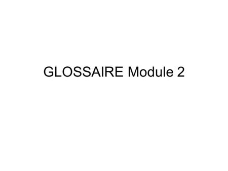 GLOSSAIRE Module 2. STEP: Station dEpuration, ensemble des installations et équipements requis pour le traitement des eaux usées, des déchets et des boues.