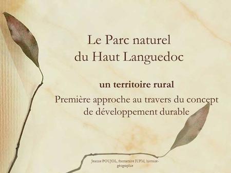 Le Parc naturel du Haut Languedoc
