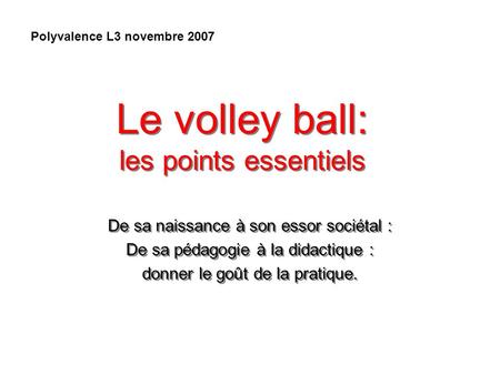 Le volley ball: les points essentiels
