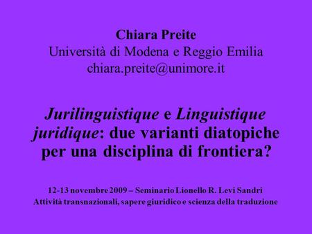 Chiara Preite Università di Modena e Reggio Emilia chiara