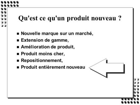 Qu'est ce qu'un produit nouveau ?