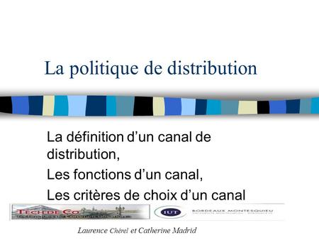 La politique de distribution