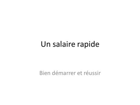 Un salaire rapide Bien démarrer et réussir. Tester son email Vous venez de vous inscrire, mettant il faut tester votre mail pour être sur que vous receviez.