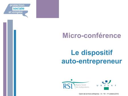 Micro-conférence Le dispositif auto-entrepreneur