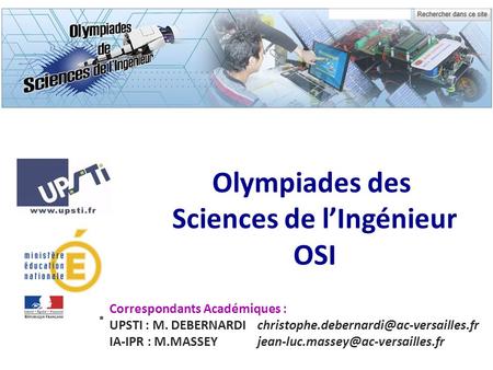 Correspondants Académiques : UPSTI : M. IA-IPR : Olympiades des.