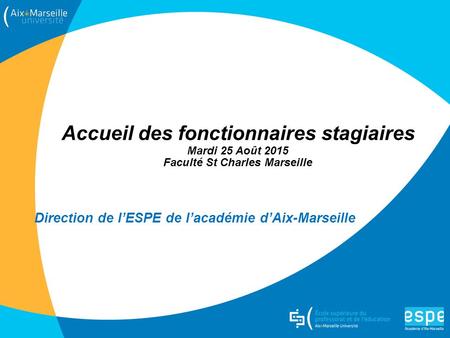 Direction de l’ESPE de l’académie d’Aix-Marseille