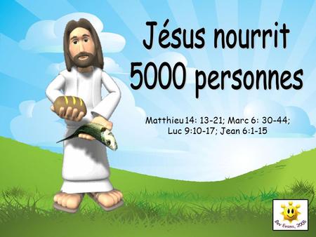 Jésus nourrit 5000 personnes