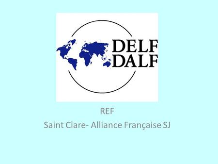 REF Saint Clare- Alliance Française SJ