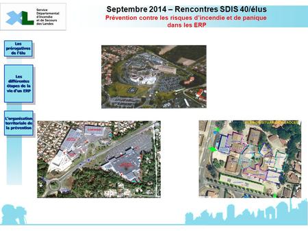 Septembre 2014 – Rencontres SDIS 40/élus