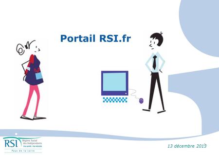 Portail RSI.fr 13 décembre 2013.