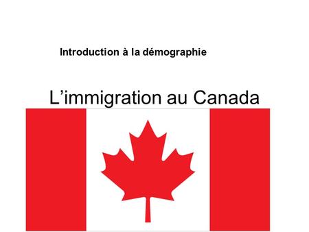 L’immigration au Canada