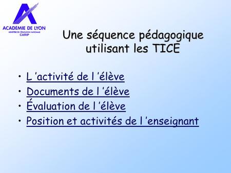 Une séquence pédagogique utilisant les TICE