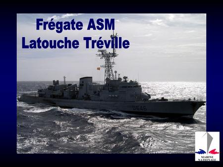 Frégate ASM Latouche Tréville.