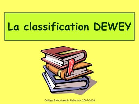 La classification DEWEY