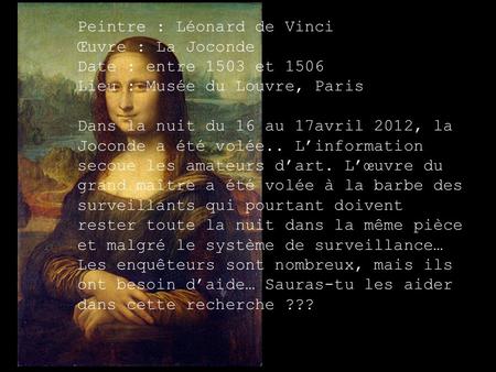 Peintre : Léonard de Vinci