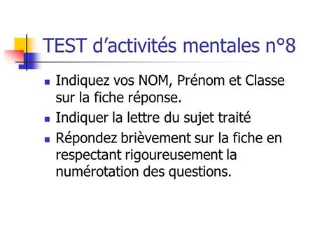 TEST d’activités mentales n°8