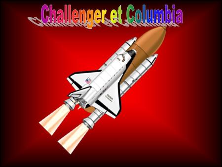 Challenger et Columbia
