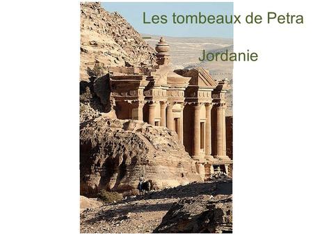 Les tombeaux de Petra – Jordanie.