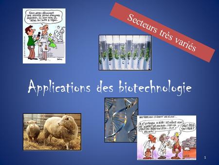 Applications des biotechnologie