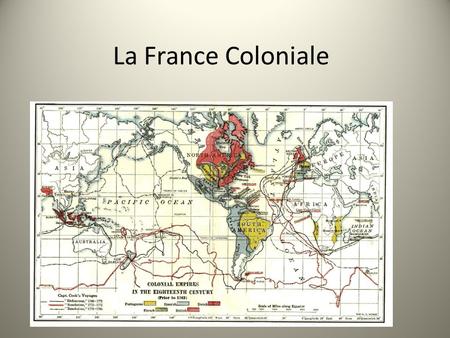 La France Coloniale.