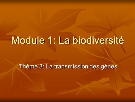Module 1: La biodiversité