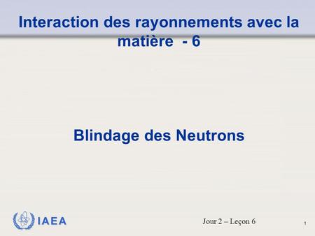 Interaction des rayonnements avec la matière - 6