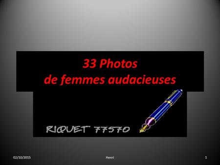 33 Photos de femmes audacieuses