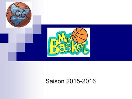 Saison 2015-2016.