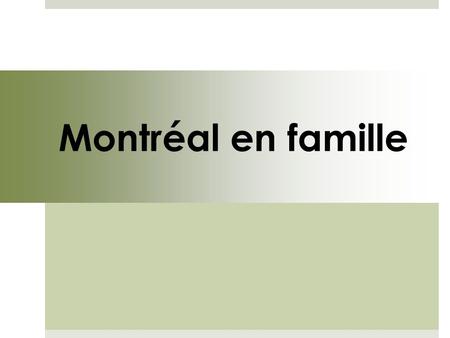 23/04/2017 Montréal en famille.