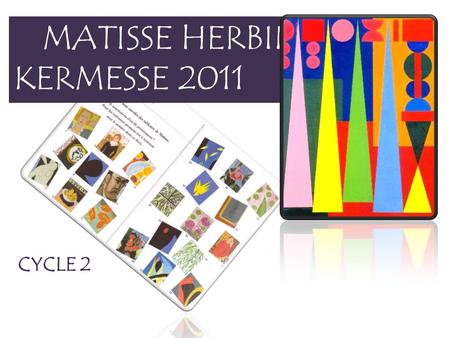 Questionnaire Matisse- Herbin NOM-PRENOM: