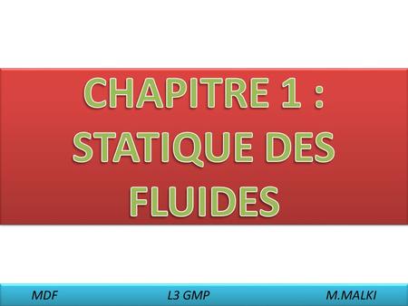 CHAPITRE 1 : STATIQUE DES FLUIDES