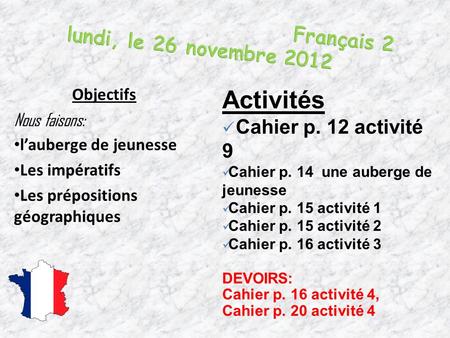 Français 2 lundi, le 26 novembre 2012